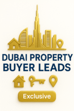 Dubai Real Estate Buyer Leads — premium filtered buyer leads with Dubai location and budget filters.